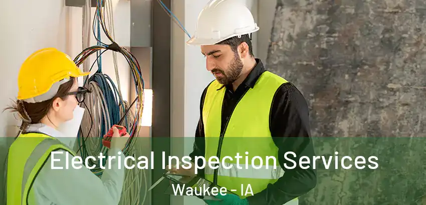  Electrical Inspection Services Waukee - IA