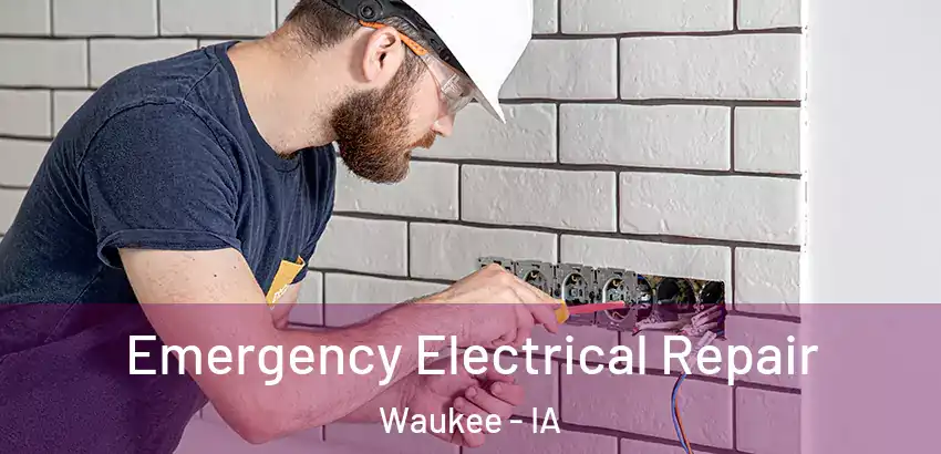  Emergency Electrical Repair Waukee - IA