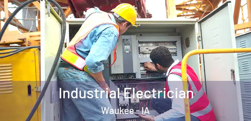  Industrial Electrician Waukee - IA